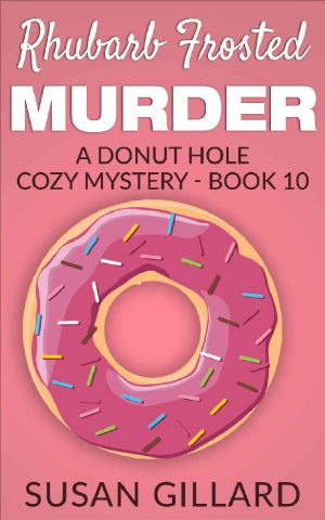 [Donut Hole Mystery 10] • Rhubarb Frosted Murder